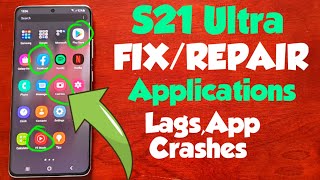 Samsung Galaxy S21 Ultra FIXREPAIR Problematic APPS Then Optimize Apps So System Will Be Snappier [upl. by Eetnahc]