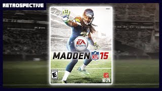 Madden NFL 15 Retrospective [upl. by Drofiar648]