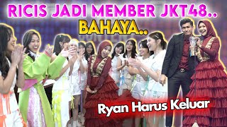 AKHIRNYA RICIS GABUNG JKT48 Ryan Pangling Banget❤️ [upl. by Call]