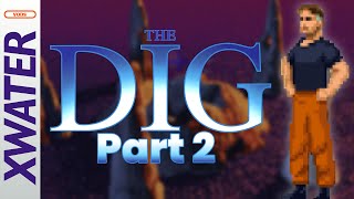 The Dig  Part 2 [upl. by Morganstein]