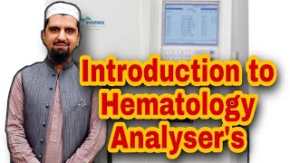 Hematology AnalyserIntroduction ELearn with Zakir [upl. by Tenneb]