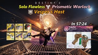 Vespers Host Solo Flawless in 5724 Prismatic Warlock Destiny 2 Revenant [upl. by Annahoj566]