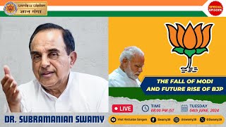 Fall of Modi amp Future Rise of BJP  Dr Subramanian Swamy [upl. by Risay253]