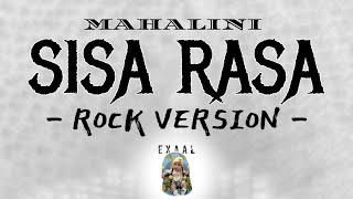 Sisa Rasa Video Lirik  Cover Rock Version [upl. by Demetria293]