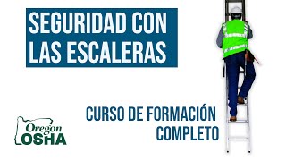 Seguridad con las Escaleras Curso de Formación Completo [upl. by Cran]