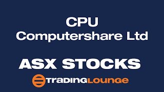 COMPUTERSHARE LIMITED CPU  ASX Stock Analysis amp Elliott Wave Technical Forecast [upl. by Lili740]