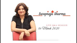 QampA Session By Swapnaja Sharma 16 MARCH 2020 [upl. by Doti458]