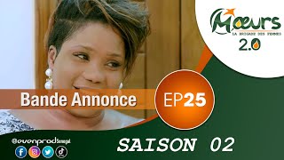 MOEURS  Saison 2  Episode 25  la bande annonce [upl. by Havard769]