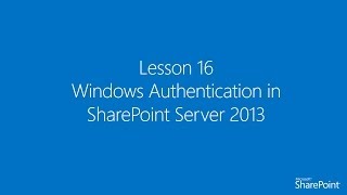 Arabic16 Windows Authentication in SharePoint Server 2013 [upl. by Kalam]