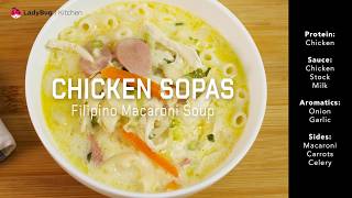 CHICKEN SOPAS The Ultimate Filipino Comfort Soup [upl. by Drannel448]