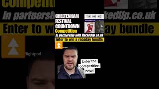 Cheltenham Festival Countdown Competition ENTER NOW cheltenhamfestival horseracingpodcast win [upl. by Hoashis893]