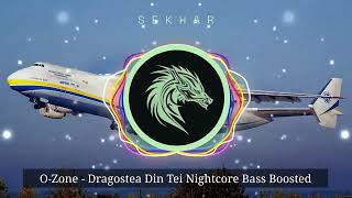 OZone  Dragostea Din Tei Nightcore Bass Boosted [upl. by Lamont]