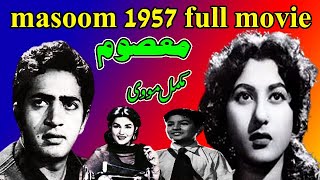 masoom 1957 full movie part 2 Yasmin Habib Rattan Kumar Shola Dljeet Mirza masoom movie songs [upl. by Leirza]