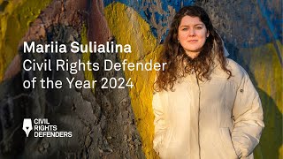 Mariia Sulialina – Civil Rights Defender of the Year 2024 [upl. by Becht]