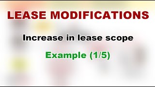 IFRS 16  Lease Accounting – Accounting for a lease modification – Example 15  Video 28 [upl. by Anivlem]