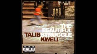 Talib Kweli  Beautiful Struggle [upl. by Ttennej]