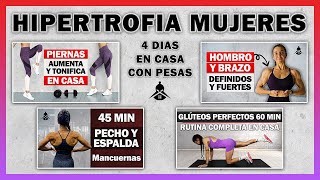 RUTINA SEMANAL de 4 DÍAS en CASA ▶ Hipertrofia Muscular para Mujeres Planificación Completa 📅 [upl. by Idnaj790]