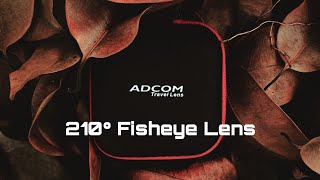 Adcom 210° Fisheye Lens  Intro and Click Samples  Photofreak Guy [upl. by Turnbull]