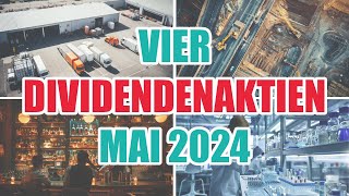 Vier DIVIDENDENAKTIEN Mai 2024 [upl. by Goles86]