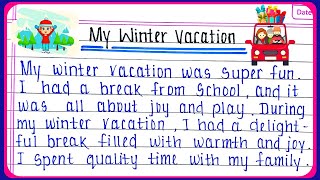 My winter vacation essay in English  Essay on Winter Vacation  how I spent my winter vacation [upl. by Notslar832]