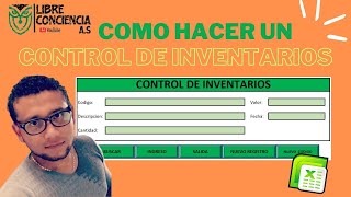 Como Crear Un Sistema De CONTROL DE INVENTARIOS Automatizado en EXCEL v10  LCAS [upl. by Savina]