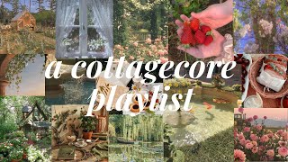 a cottagecore playlist to feel like youre in nature  𝒄𝒉𝒖𝒄𝒌𝒍𝒆𝒔 𝒕𝒉𝒆 𝒔𝒊𝒍𝒍𝒚 𝒑𝒊𝒈 [upl. by Felicdad193]