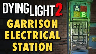 Dying Light 2 Guide  Garrison Electrical Station Puzzle Solution Safe Code amp Inhibitor Location [upl. by Oremo]