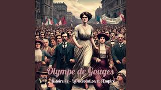 Olympe de Gouges  Citoyenne et Révolutionnaire IA [upl. by Ralf]