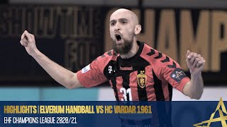 HIGHLIGHTS  Elverum Handball vs HC Vardar 1961  EHF Champions League 202021 [upl. by Ronoel]