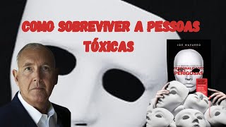 Personalidades Perigosas Como Sobreviver a Pessoas Tóxicas [upl. by Lindemann]