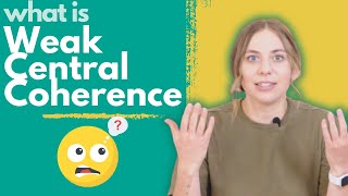 Recognizing Weak Central Coherence  Autism Symptom Explained [upl. by Icyac771]