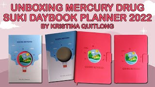 UNBOXING MERCURY DRUG SUKI DAYBOOK PLANNER 2022  KRISTINA QUITLONG [upl. by Arebma]