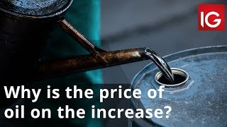 Why is the price of oil on the increase [upl. by Zinck]