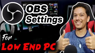 Best OBS Settings For Recording  Streaming Low End PC Hindi [upl. by Eisnil553]