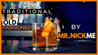 How to make an OLD FASHIONED  CocktailsTutorial  MrNickMe [upl. by Jinny]