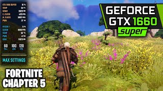 GTX 1660 Super  Fortnite Chapter 5  1080p LowestMax Settings [upl. by Enelrahs94]