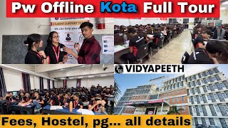 Pw Offline Vidyapeeth in Kota  आर्यभट्ट Building Full Tour  medicoinfo Vlog [upl. by Villada]