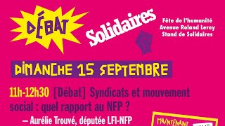 Syndicats et mouvement social  quel rapport au NFP [upl. by Cheatham]