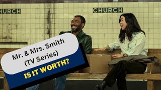 Mr amp Mrs Smith Series Is it worth watching [upl. by Elumas165]