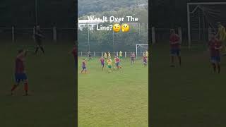 Was It Over The Line nonleaguefootball nonleague treforest llangeinor [upl. by Kenay]