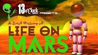 Episode 46  A Brief History of Life on Mars [upl. by Robert]