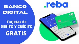 REBA Banco Digital  Beneficios y Cómo Funciona  Tarjeta American Express [upl. by Niletak]