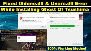 How to fix the ISDonedll amp Unarcdll error in Ghost of Tsushima  Fixed isdonedll amp unarcdll [upl. by Ozkum948]