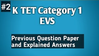 KTET Category 1 Previous Questions and Answers  KTET Category 1 EVS [upl. by Acinonrev]