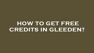 How to get free credits in gleeden [upl. by Nauht]