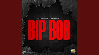 Bip Bob [upl. by Annaitsirhc]