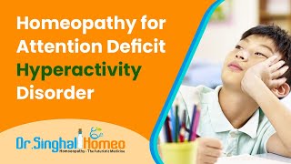 Homeopathic Treatment for ADHD by Dr Vikas Singhal [upl. by Eylhsa]