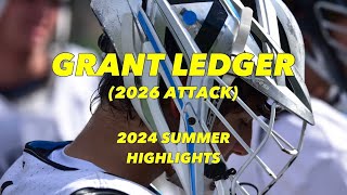 Grant Ledger Class of 2026 Attack Summer 2024 Highlights [upl. by Etana]