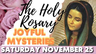 📿TODAYS HOLY ROSARY SATURDAY NOVEMBER 25 2023🌷JOYFUL MYSTERIES 🌷 VIRTUAL ROSARY [upl. by Nallad28]