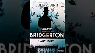 Chapitre 9  2Anthony  La Chronique Des Bridgerton  Livre Audio [upl. by Nauquf]